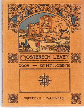 Oostersch leven 1 en 2 door H.Th. Obbink - 1