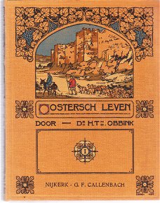 Oostersch leven 1 en 2 door H.Th. Obbink