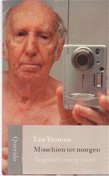Leo Vroman: Misschien tot morgen (dagboek 2003-2006) - 1