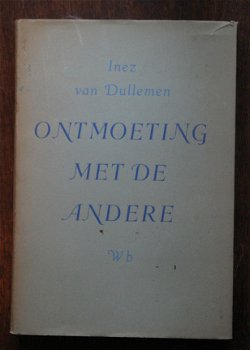 Inez van Dullemen - Ontmoeting met de andere - 1