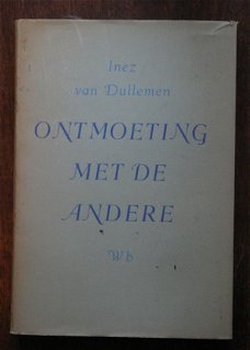 Inez van Dullemen - Ontmoeting met de andere