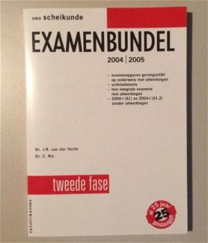 Examenbundel Vwo Scheikunde 2004 - 2005 isbn: 9789006072570 - 1