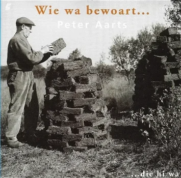 CD - Peter Aarts - Wie wa bewoart... - 0