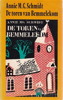 Annie M.G. Schmidt; De lapjeskat / De toren van Bemmelekom - 2