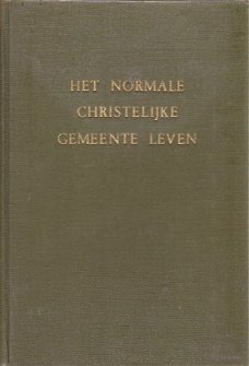 Watchman Nee; Het normale christelijke gemeente leven