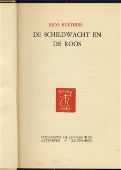 RICO BULTHUIS**DE SCHILDWACHT EN DE ROOS**JAN VAN TUYL HARDC - 6