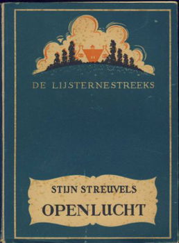 STIJN STREUVELS**OPEN LUCHT**DE GROENE LIJSTERNESTREEKS** - 1