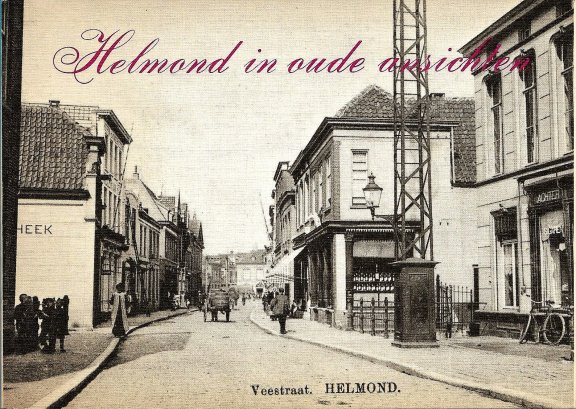Helmond in oude ansichten - nr. 1