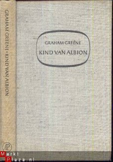 GRAHAM GREENE**KIND VAN ALBION**ENGLAND MADE ME**ARBEIDERSPE