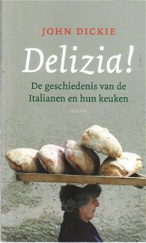 Delizia, de geschiedenis van de Italianen en hun keuken - 1