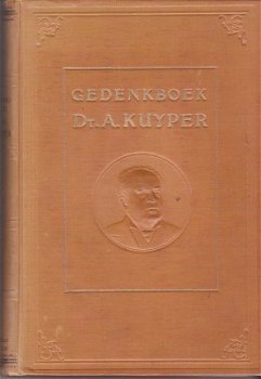Gedenkboek ter herinnering aan het overlijden van A. Kuyper - 1
