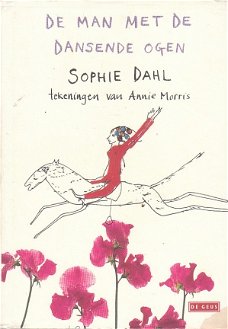 De man met de dansende ogen door Sophie Dahl