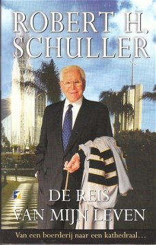 Schuller, Robert H.: De reis van mijn leven