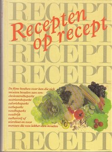 Recepten op recept door H. Wilinsky Goodman & Morse