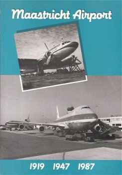 Maastricht Airport 1919 1947 1987 - 1
