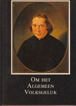 Om het algemeen volksgeluk door Mijnhardt ea - 1