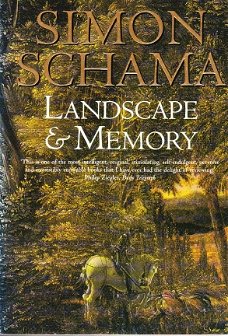 Landscape & memory by Simon Schama