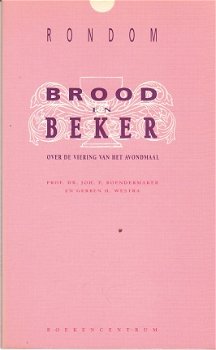 Rondom brood en beker door Boendermaker en Westra - 1