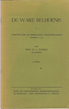 De ware belijdenis dl 1 door L. Doekes