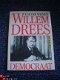 Willem Drees, democraat door H.A. van Wijnen - 1 - Thumbnail