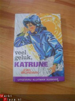 Veel geluk, Katrijne door Joan Bruineman - 1