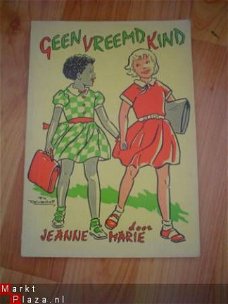 Geen vreemd kind door Jeanne Marie