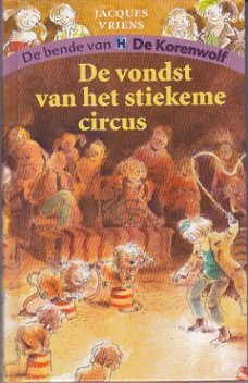 Jacques Vriens - De vondst van het stiekeme circus
