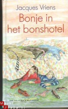 Jacques Vriens - Bonje in het bonshotel