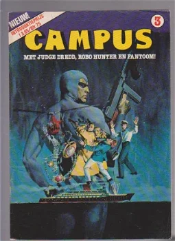 Campus 3 met judge dredd robo hunter en fantoom - 0