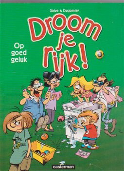 Op goed geluk 1 Droom je rijk - 0