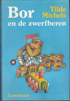 Tilde Michels - Bor en de zwerfberen - nr. 1
