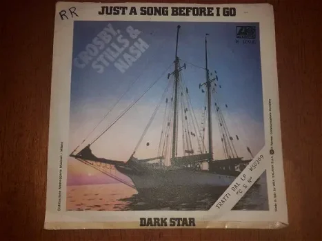 Vinyl Crosby, Stills & Nash ‎– Just A Song Before I Go / Dark Star - 0
