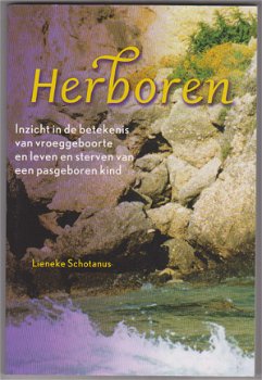 Lieneke Schotanus: Herboren - 1