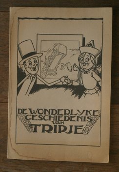 De wonderlijke geschiedenis van Tripje (1e deel) - 1