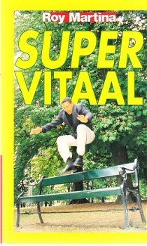 Supervitaal door Roy Martina - 1