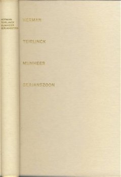 HERMAN TEIRLINCK*MIJNHEER J.B. SERJANSZOON*ORATOR DIDACTICUS - 1