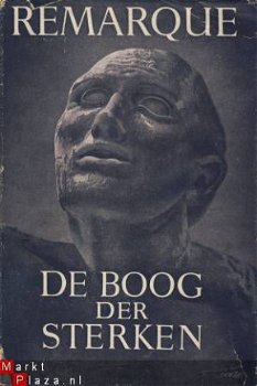 ERICH MARIA REMARQUE*1° *DE BOOG DER STERKEN**VAN HOLKEMA - 1