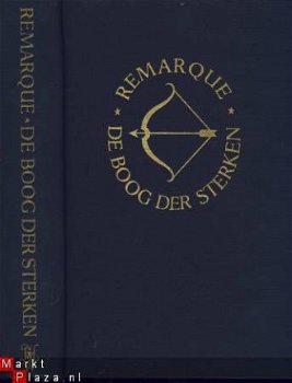 ERICH MARIA REMARQUE*1° *DE BOOG DER STERKEN**VAN HOLKEMA - 4