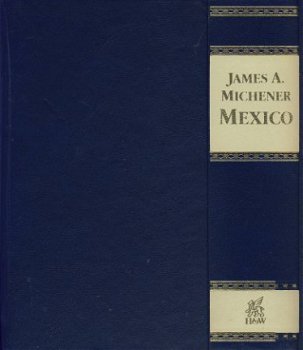 JAMES A. MICHENER**MEXICO**VAN HOLKEMA & WARENDORF** - 6