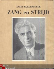 EMIEL HULLEBROECK**ZANG EN STRIJD*LEVENSHERINNERINGEN**VINK