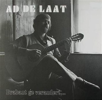LP Ad de Laat - Brabant ge verandert.... - 1