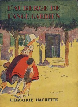 MME LA COMTESSE DE SEGUR**L'AUBERGE DE L'ANGE-GARDIEN*HACHET - 1