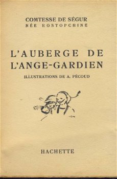 MME LA COMTESSE DE SEGUR**L'AUBERGE DE L'ANGE-GARDIEN*HACHET - 2