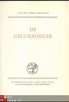 SAMUEL SHELLABARGER**DE GELUKZOEKER**JAN VAN TUYL ZALTBOMMEL - 2