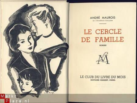 ANDRE MAUROIS**LE CERCLE DE FAMILLE**LIVRE DU MOIS**1952** - 2