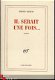 DIDIER MARTIN**IL SERAIT UNE FOIS**GALLIMARD - 1 - Thumbnail