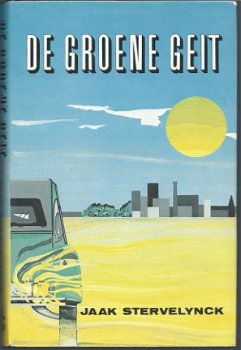 JAAK STERVELYNCK**DE GROENE GEIT**HARDCOVER+DUSTJACKET* - 1