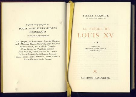 PIERRE GAXOTTE**LE SIECLE DE LOUIS XV**MAURICE GENEVOIX - 2