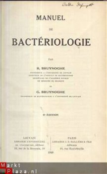 R.- G. BRUYNOGHE**MANUEL DE BACTERIOLOGIE**J. B. BAILLIERE - 1
