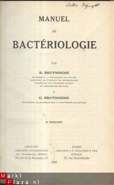 R.- G.  BRUYNOGHE**MANUEL DE BACTERIOLOGIE**J. B. BAILLIERE